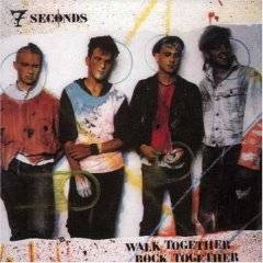 7 Seconds : Walk Together,Rock Together